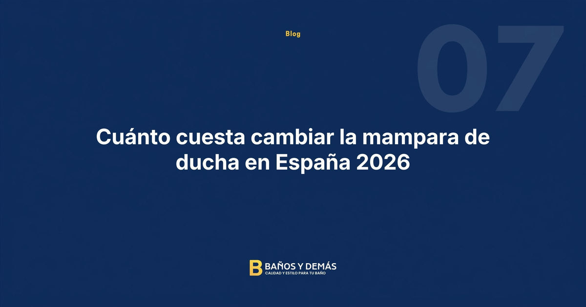 Cuánto cuesta cambiar la mampara de ducha en España 2026